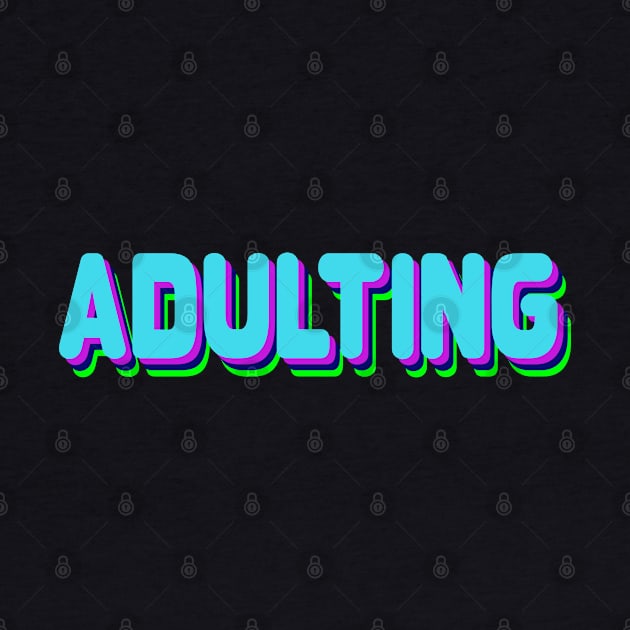 ADULTING by giovanniiiii